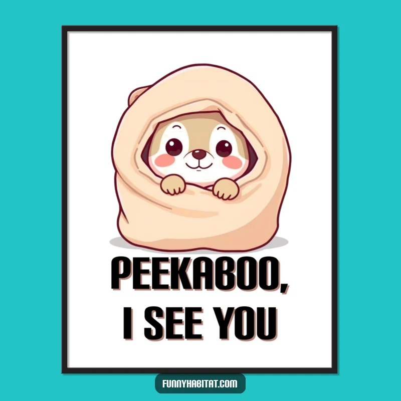 Funny Playful Peek Digital Art Print: Animal Behind Blanket, Unique Funny Gift