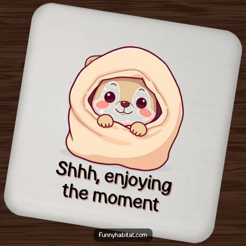 Funny Drink Coaster with a playful animal character peeking from behind a cozy blanket, offering a touch of humor and protection.