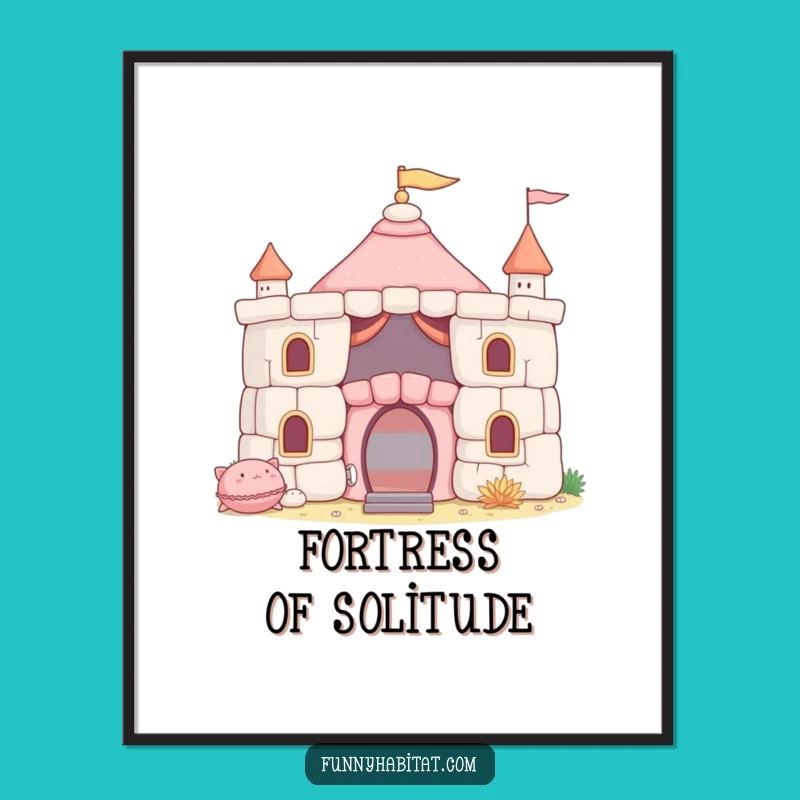 Funny Fort Builder Poster: Cushion Castle Art, Hilarious Funny Gift for Playful Decor