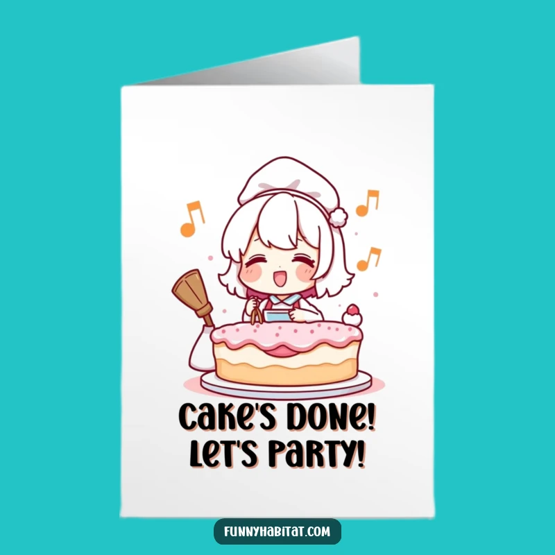 Free Printable Birthday Card: Funny Baking Character Humor Downloadable Greeting