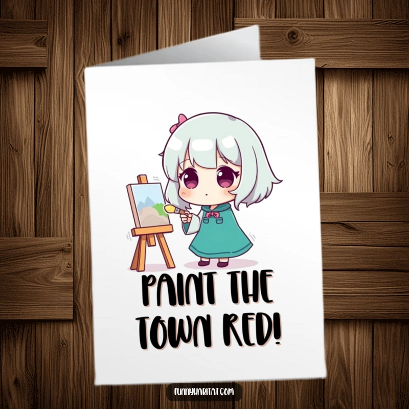 Funny Free Printable Birthday Card: Engaged character painting a small canvas, brush in hand, celebrating creativity.